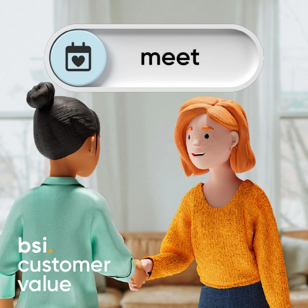 Vicky Valetti, Sales Manager and customer advisor, welcomes loyal customer Lena Meier in a living room setting. A floating calendar icon with the word “meet” represents personal customer meetings, customer engagement, and building long-term customer relationships with the BSI Customer Suite.