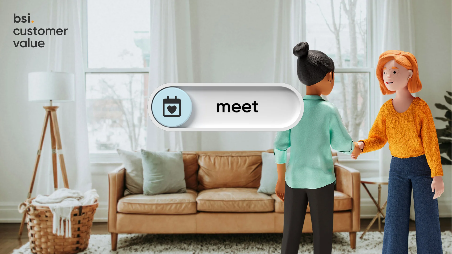 Vicky Valetti, Sales Manager and customer advisor, welcomes loyal customer Lena Meier in a living room setting. A floating calendar icon with the word “meet” represents personal customer meetings, customer engagement, and building long-term customer relationships with the BSI Customer Suite.